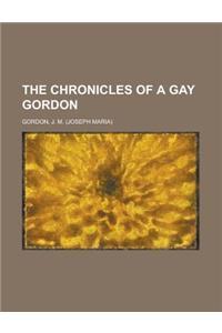 The Chronicles of a Gay Gordon