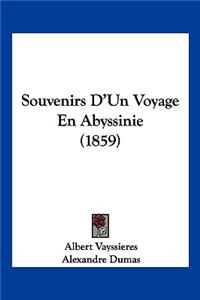 Souvenirs D'Un Voyage En Abyssinie (1859)