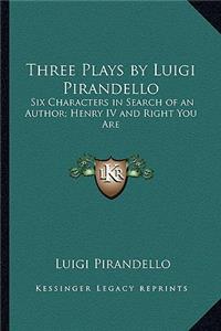 Three Plays by Luigi Pirandello