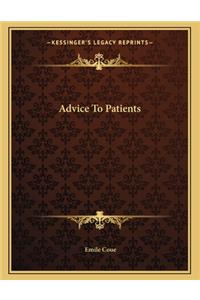 Advice to Patients