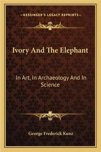Ivory And The Elephant