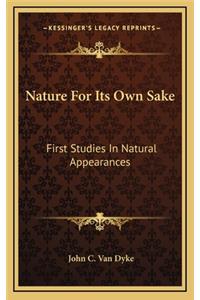 Nature for Its Own Sake
