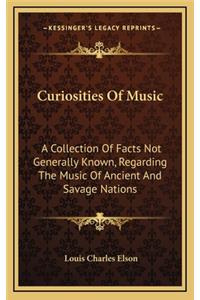 Curiosities of Music