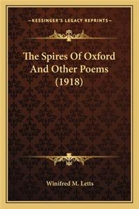Spires of Oxford and Other Poems (1918)