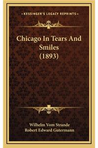Chicago in Tears and Smiles (1893)