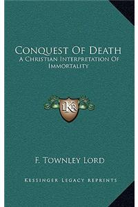 Conquest of Death