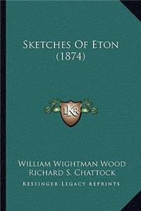 Sketches of Eton (1874)