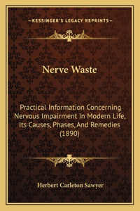 Nerve Waste