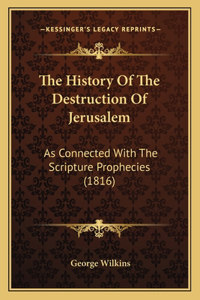 History Of The Destruction Of Jerusalem