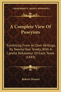 A Complete View Of Puseyism