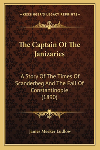 Captain Of The Janizaries