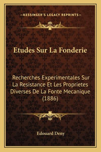 Etudes Sur La Fonderie