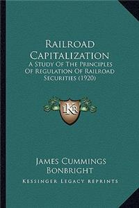 Railroad Capitalization