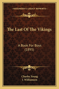 The Last Of The Vikings