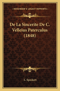 De La Sincerite De C. Velleius Paterculus (1848)