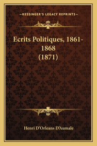 Ecrits Politiques, 1861-1868 (1871)