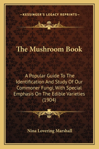 The Mushroom Book