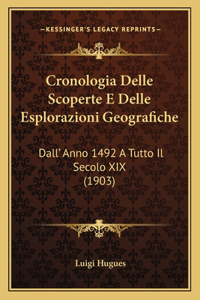 Cronologia Delle Scoperte E Delle Esplorazioni Geografiche