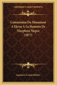 Commission Du Monument A Elever A La Memoire De Nicephore Niepce (1877)