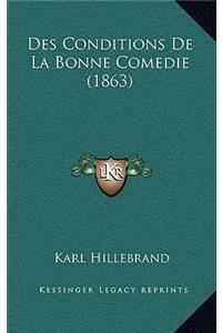 Des Conditions De La Bonne Comedie (1863)