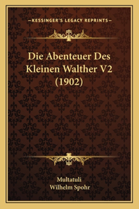 Abenteuer Des Kleinen Walther V2 (1902)