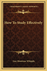 How To Study Effectively