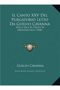 Il Canto XXV Del Purgatorio Letto Da Guelfo Cavanna