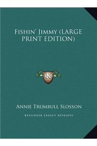 Fishin' Jimmy
