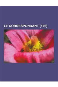 Le Correspondant (176 )