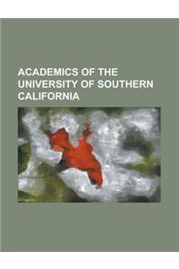 Academics of the University of Southern California