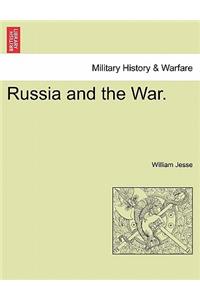 Russia and the War.