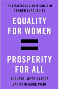 Equality for Women = Prosperity for All