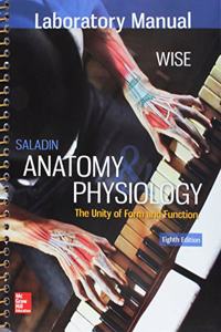 Gen Combo LL Anatomy & Physiology; Connect W/Learnsmart Labs Ac; Lab Manual