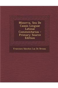 Minerva, Seu de Causis Linguae Latinae Commentarius