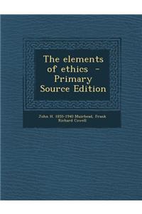 The Elements of Ethics