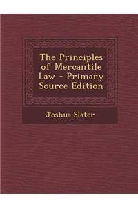 The Principles of Mercantile Law