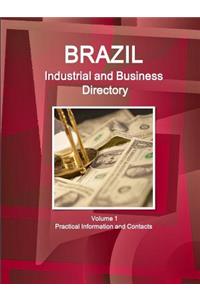 Brazil Industrial and Business Directory Volume 1 Practical Information and Contacts