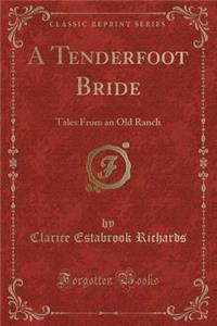 A Tenderfoot Bride