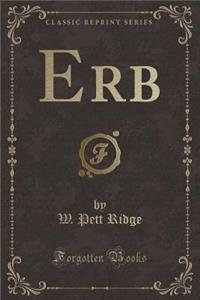 Erb (Classic Reprint)