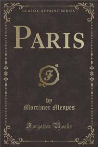 Paris (Classic Reprint)