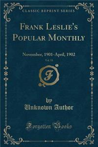 Frank Leslie's Popular Monthly, Vol. 53