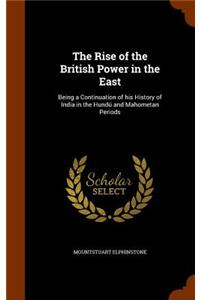 The Rise of the British Power in the East