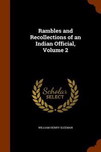 Rambles and Recollections of an Indian Official, Volume 2