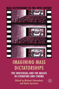 Imagining Mass Dictatorships