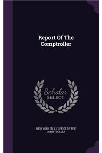 Report Of The Comptroller