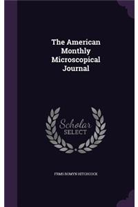 The American Monthly Microscopical Journal