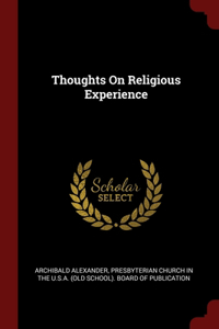 Thoughts On Religious Experience