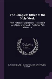 Compleat Office of the Holy Week