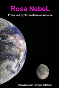 Rosa NebeL - Prosa und Lyrik von diversen Autoren