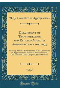 Department of Transportation and Related Agencies Appropriations for 1995, Vol. 2